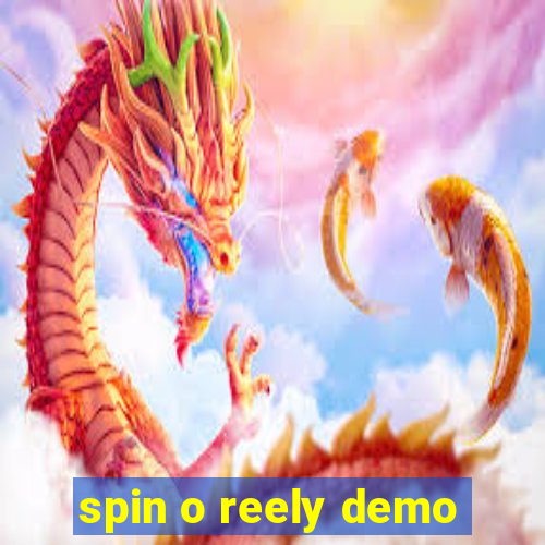 spin o reely demo